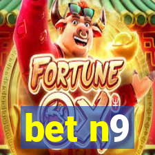 bet n9